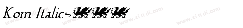 Kom Italic字体转换
